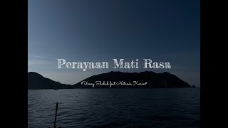 LIRIK | Perayaan Mati Rasa - Umay Shahab feat Natania Karin