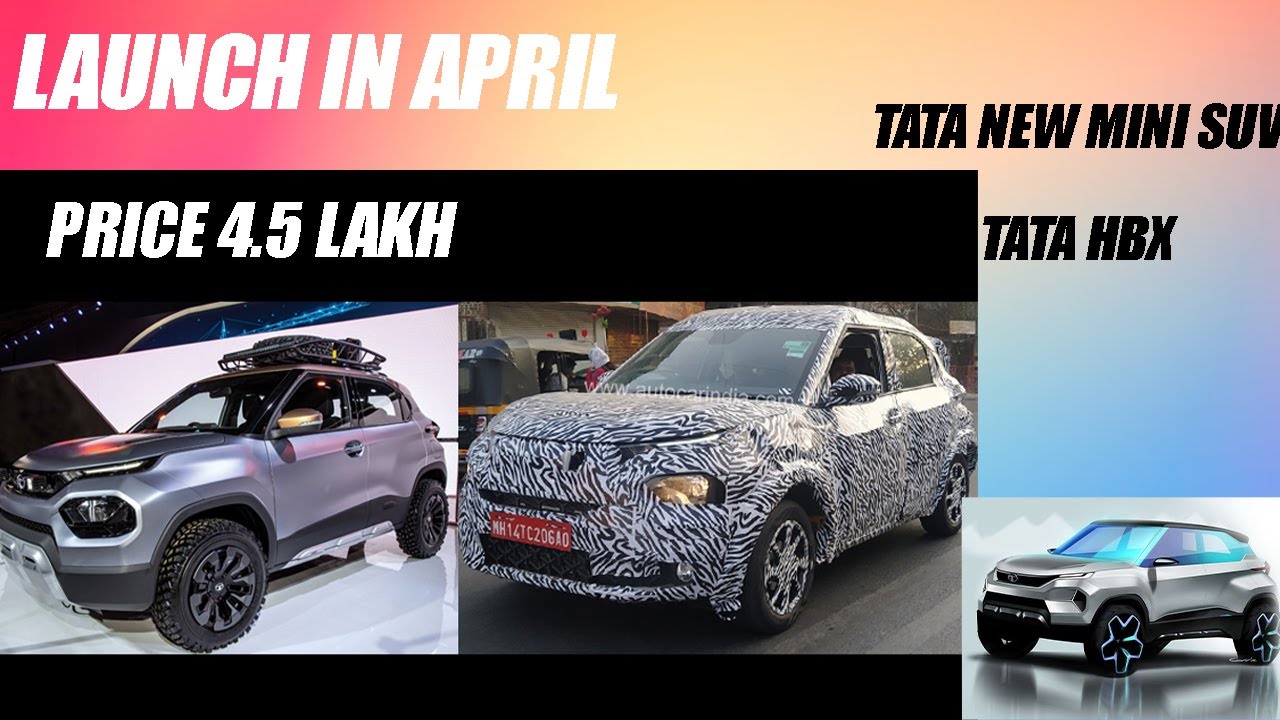 Tata Hbx new launch car in 4.5 lakh start