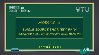 VTU DAA18CS42 M3 L7 DIJKSTRA'S ALGO