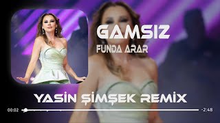 Alsın Beni Benden Çok Mutsuzum Halimden ( Yasin Şimşek Remix ) Funda Arar - Gamsız