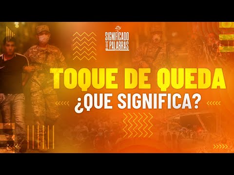 Toque de Queda 🔐 - ¿Qué Significa? / DEFINICIÓN BY SIGNIFICADO DE PALABRAS 📚💡