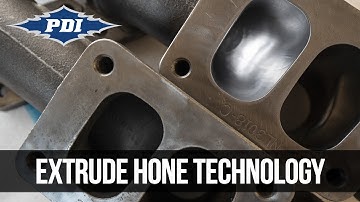 The Extrude Hone process explained