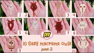 Top 10 easy macrame owls part 2 | How to make easy macrame owls | Macrame owl tutorial for beginners