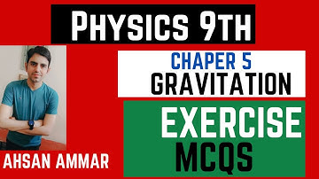Class 9 Physics Chapter 5 MCQS with answer | 9th Physics Ch 5 Gravitation MCQs | PTB Physics 9