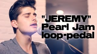 "Jeremy" - Pearl Jam (Loop-Pedal Cover) - Live @ Berklee College of Music - Jacob McCaslin chords