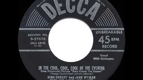 1951 HITS ARCHIVE: In The Cool Cool Cool Of The Evening - Bing Crosby & Jane Wyman