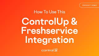 ControlUp + Freshservice Integration