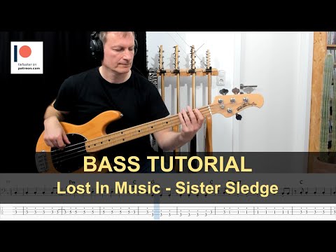 Lost In Music - Sister Sledge | Bass Tutorial (Sheet + TABs)