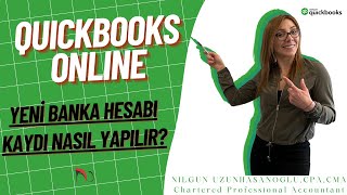 Quickbooks Online - Yeni̇ Banka Hesabi Kaydi Nasil Yapilir?