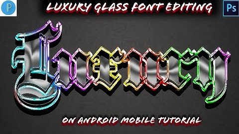 glass font editing New style name editing Luxury 3d glitter text effect colors style 2022