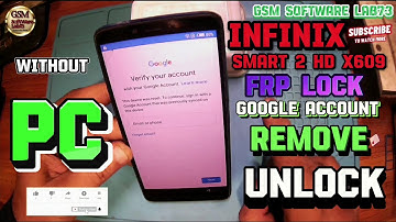 HOW TO FRP UNLOCK INFINIX SMART 2 HD (X609) WITHOUT PC|infinix smart 2 hd ka lock kaise tode w/o pc