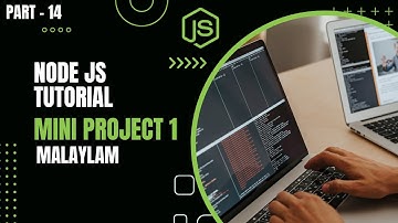 Node.js Tutorial for Beginners - Part 14: Mini Project 1 In Node.js Malayalam