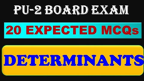 Determinants MCQs|Pu-2 Mathematics|#boardexam2023