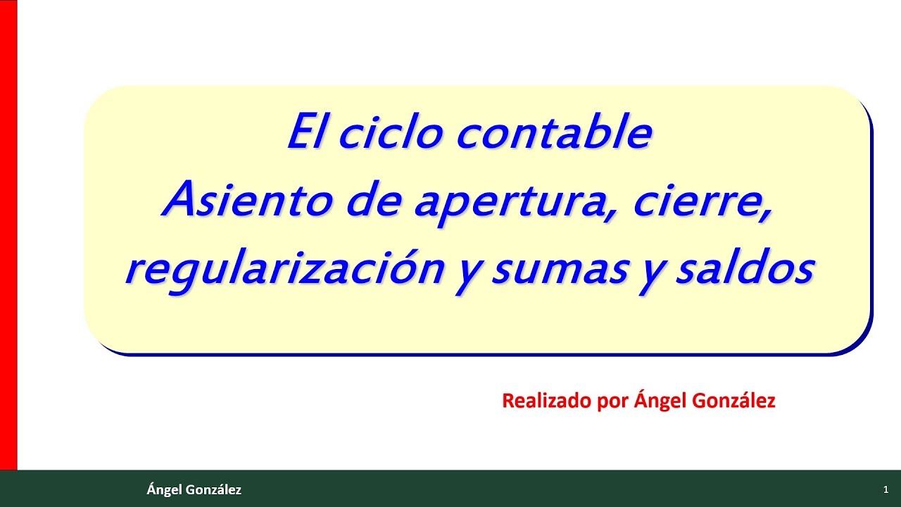 Coca longitud Punta de flecha 13. Ciclo contable. Asiento de apertura, libro diario, libro mayor,  regularización y cierre. | CEF.- Masters, Cursos, Oposiciones y Libros