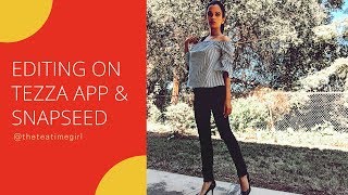 Come EDIT with ME- Editing using the Tezza App and Snapseed screenshot 2