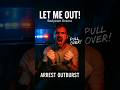 LET ME OUT! Bodycam Shows Drunk’s Wild Pull Over Demands!