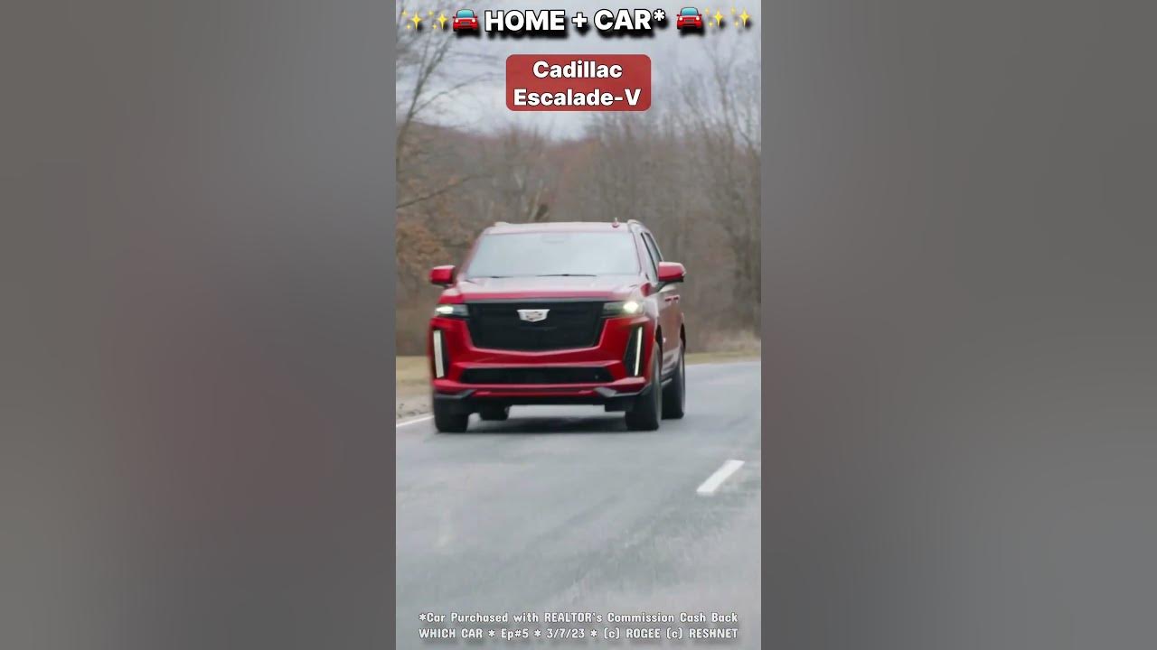 which-car-if-free-cadillac-escalade-v-cadillac-ct5-v-realtor-rogee