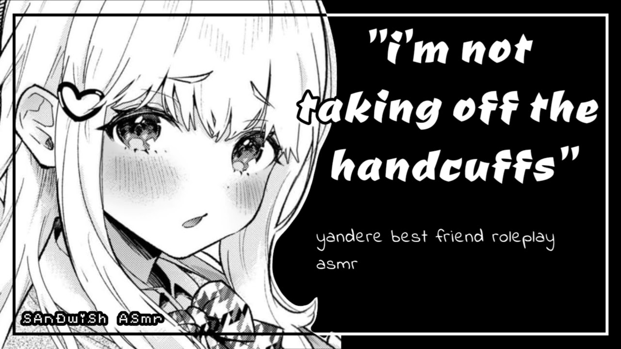 [F4A] Paranoid Yandere Best Friend Locks You In Your Own House [obsessive][wholesome][manipulative]