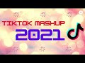 #5 Tik Tok Mashup 2021 (not clean) (TikTok Hits 2021)