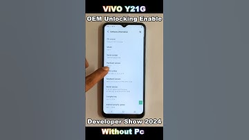 HOW TO ViVO Y21G OEM Unlocking Enable Developer Show 2024 🔥