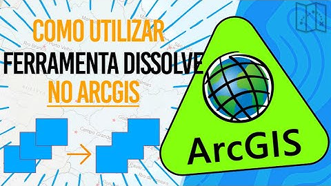 Como Dissolver Polígonos no ArcMap (Dissolve) – Tutorial Rápido e Prático