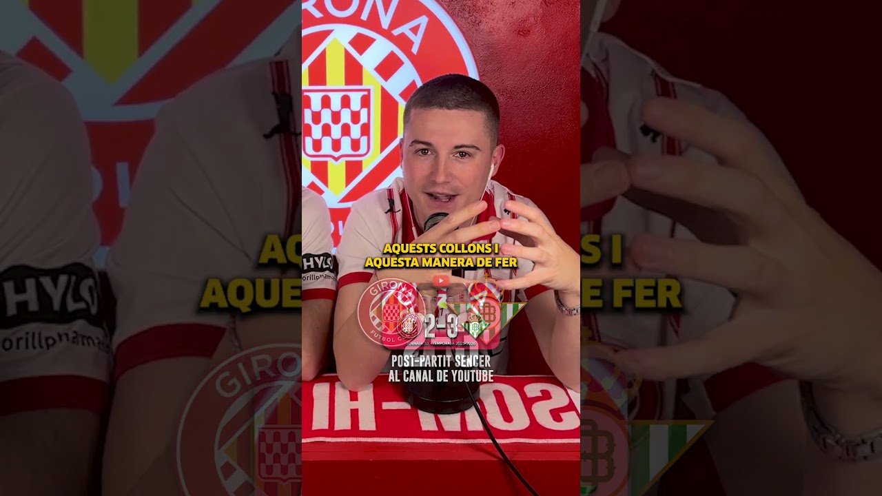 POST-PARTIT SENCER AL NOSTRE CANAL DE YOUTUBE 🔥 #GironaFC