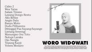 woro widowati full album tanpa iklan ~ ( cidro 2 ) || tanpa iklan ||