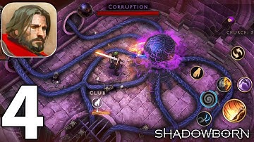 Shadowborn Gameplay Walkthrough Part 4 (ios, Android)