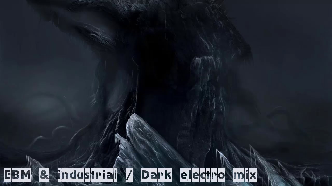 EBM & industrial / Dark electro mix #101 - YouTube Music