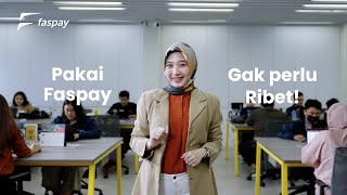 Pakai Faspay, Kelola Keuangan Bisnis Jadi Gak Perlu Ribet! Pakai Faspay, Kelola Keuangan Bisnis Jadi Gak Perlu Ribet!