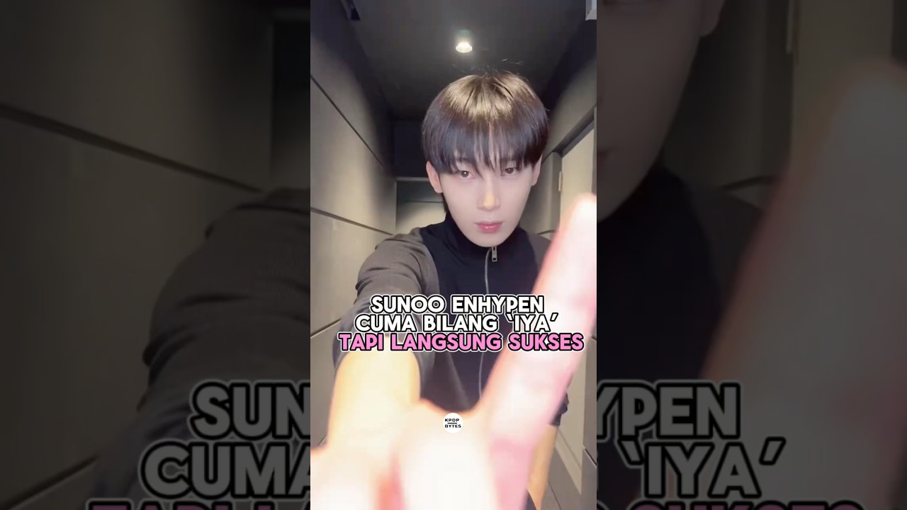 Сону из Enhypen просто сказал «да», но сразу же добился успеха 