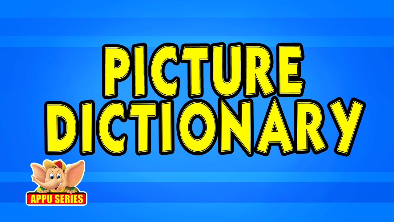 Picture Dictionary Kids Animation Learn Series YouTube Picture Dictionary Kids Animation Learn Series YouTube