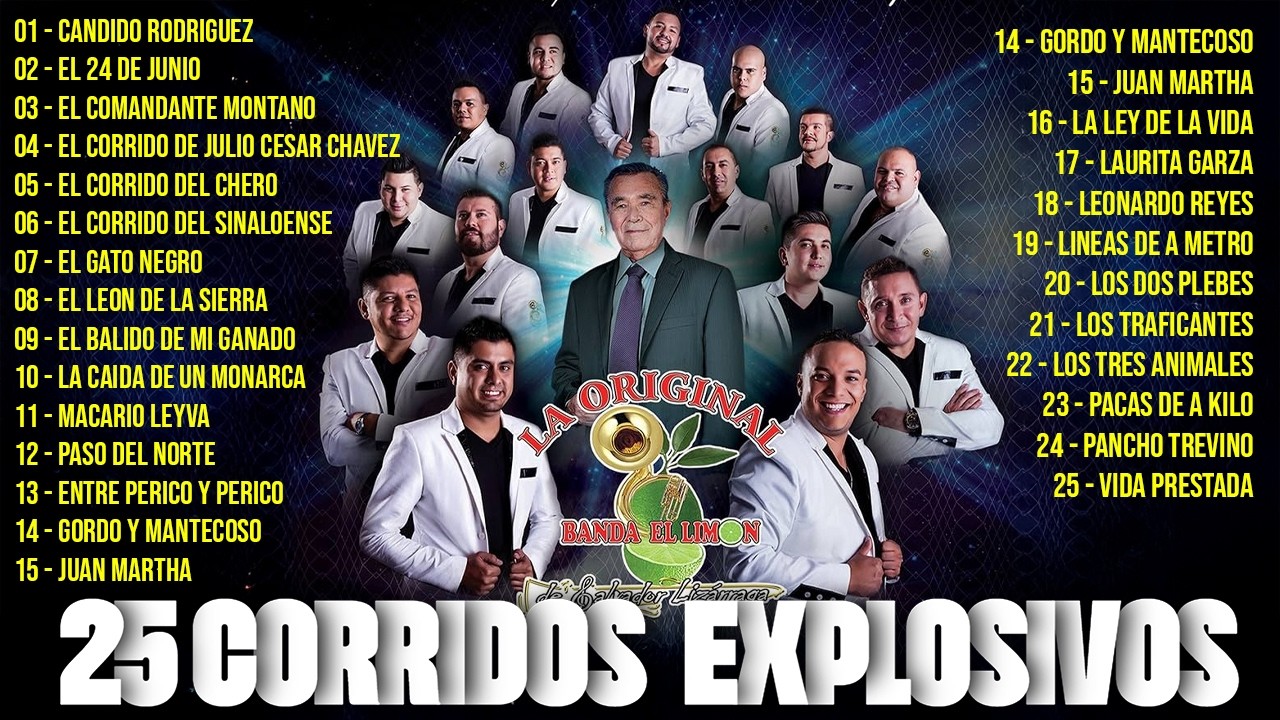Banda El Limón - 25 Corridos Explosivos | Cándido Rodríguez, El 24 de Junio, Laurita Garza