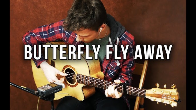Butterfly Fly Away Guitar Chords No Capo Butterfly Fly Away Guitar Chords