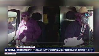 Dallas police looking for man accused of stealing five Amazon delivery trucks