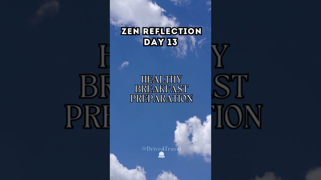 Zen Reflection | Day 13 