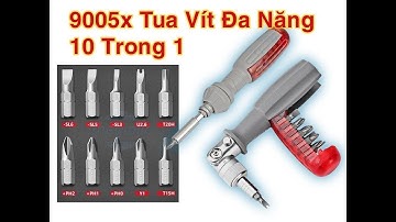 #204 9005x  Tua Vít Đa Năng 10 Trong 1, Có Chỉnh Góc