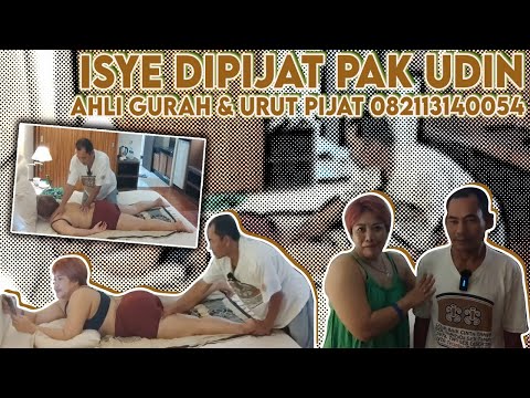 Isye dipijat Pak Udin Ahli Gurah & Urut Pijat 082113140054