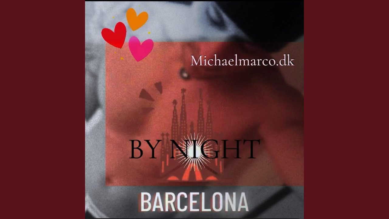 BARCELONA BY NIGHT