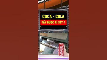 7 công dụng khó tin của Coca - Cola không chỉ dùng để uống