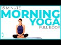 15 minute Morning Yoga Routine | Full Body Yoga Flow