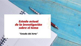 Estado del Arte en la Investigación - proceso de elaboración