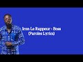 Iron le rappeur  boss paroleslyrics kenox kmd