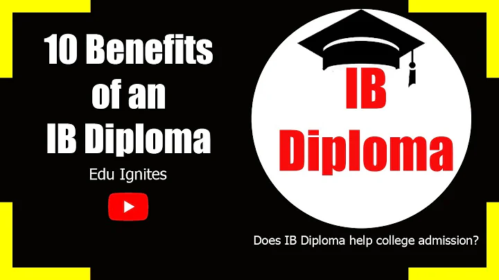 Top  10 Benefits of doing IB diploma programme | Is the IB Diploma worth it | Edu Ignites