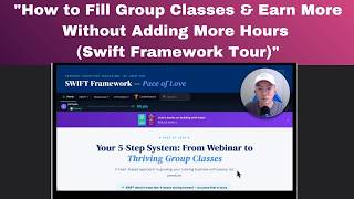 "How to Fill Group Classes & Earn More Without Adding More Hours (Swift Framework Tour)"