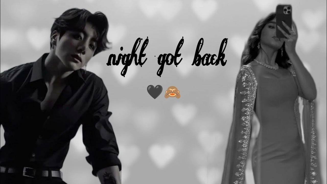 NIGHT GOT BACK  (ONE-SHOT) JUNGKOOK FF TAMIL  (HARDSTAN AND HEADPHONES WARNING)