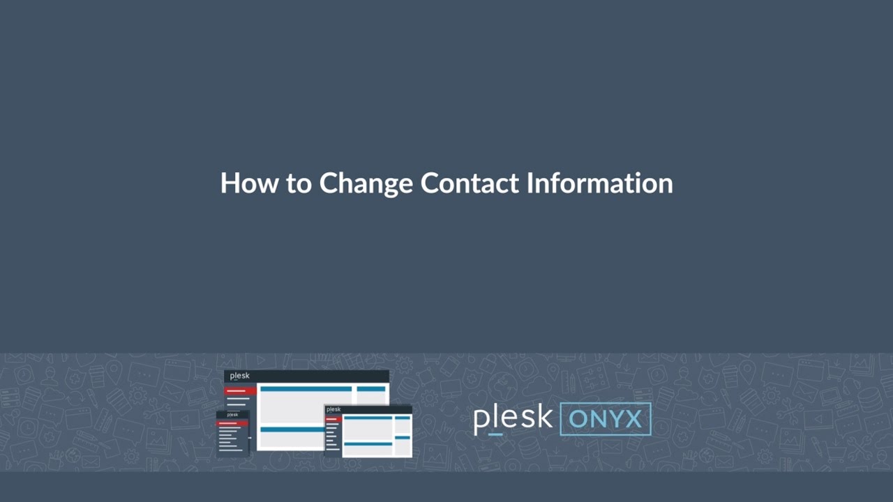 How to Change Contact Information - Plesk Onyx