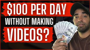 Make $100 Per Day on YouTube Without Making Any Videos [UPDATED 2021]