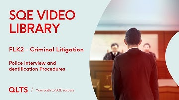 SQE2 Video Library Preview – Criminal Litigation – Police Interview