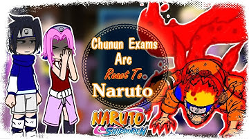 Chunin Exams Arc React To Naruto And His Future | Part 2 || Naruto React | Gacha Life | Rose GC
